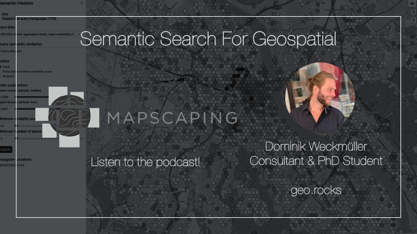 Mapscaping Podcast Geospatial Semantic Search